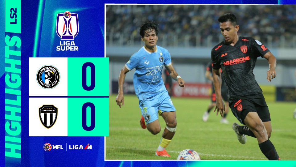 Malaysian Football League - Penang FC 0-0 Terengganu FC | Highlights