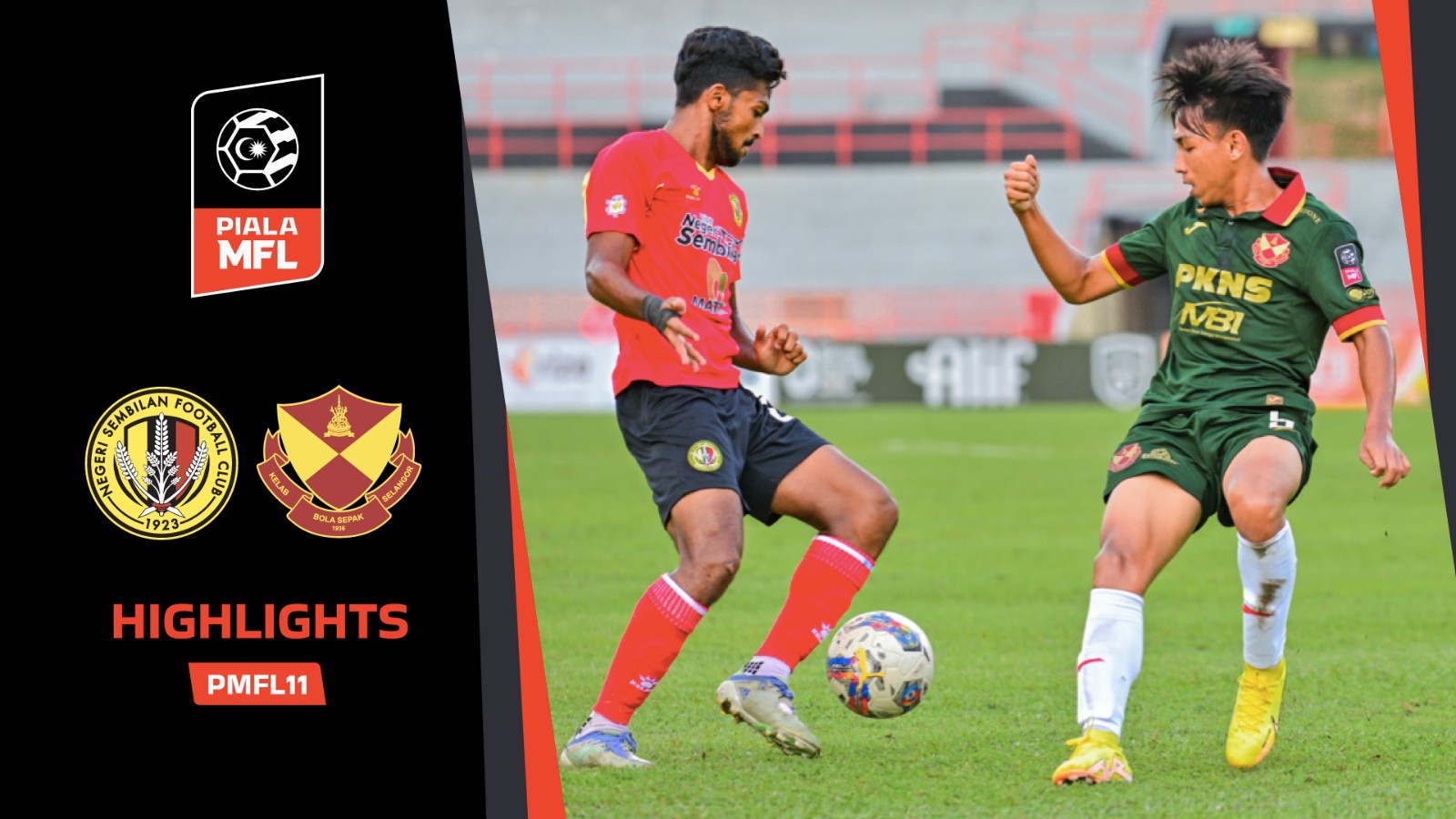 Malaysian Football League - Negeri Sembilan FC 2-2 Selangor FC | PMFL11