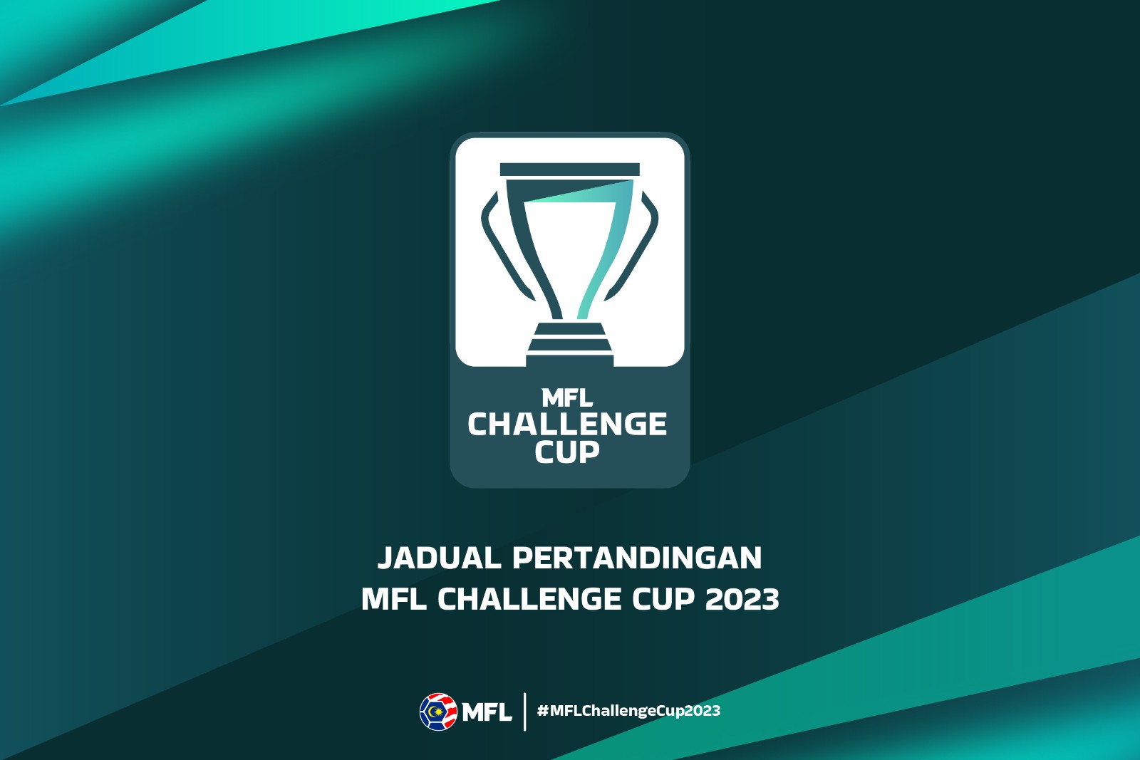 Malaysian Football League - JADUAL PERTANDINGAN MFL CHALLENGE CUP 2023