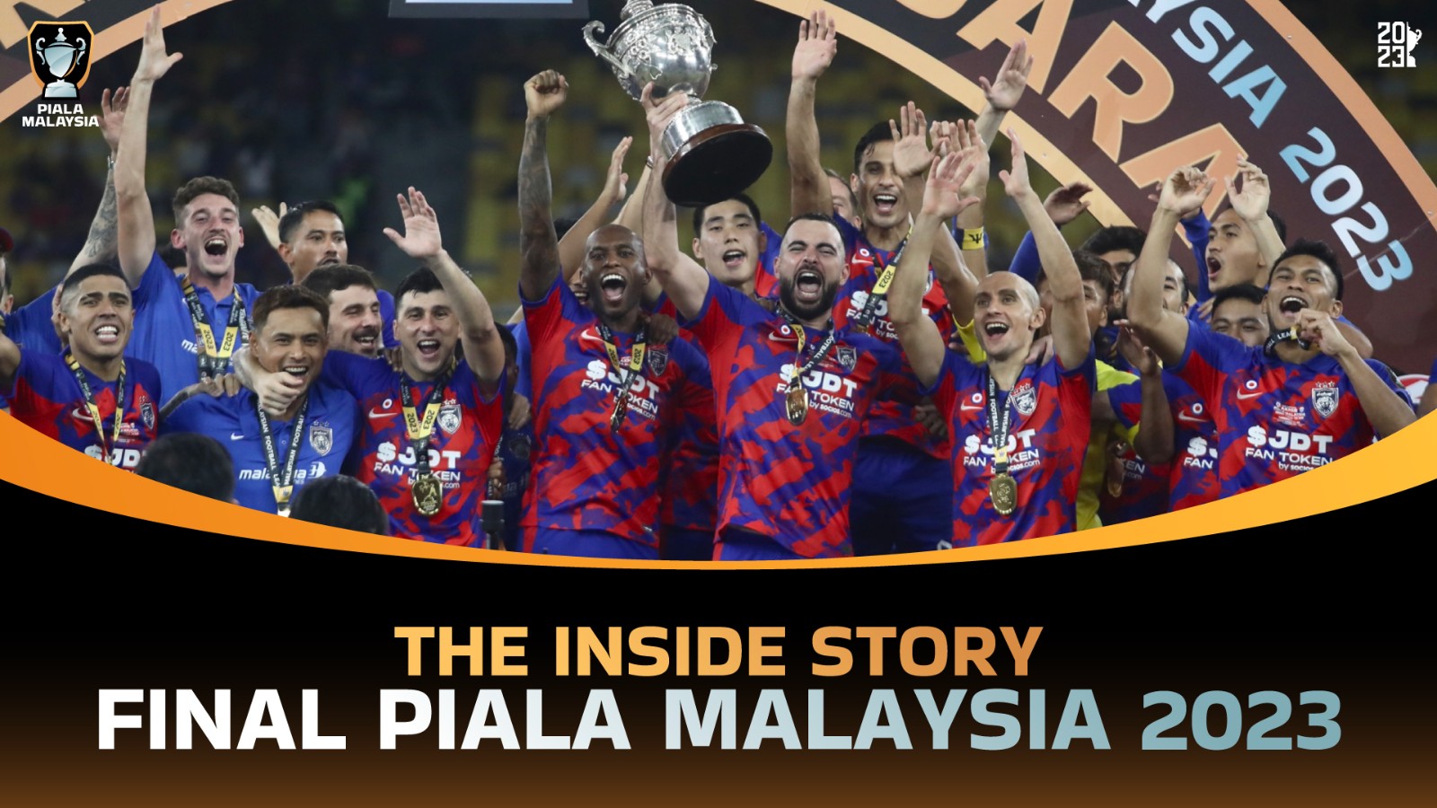Malaysian Football League THE INSIDE STORY Final Piala Malaysia 2023