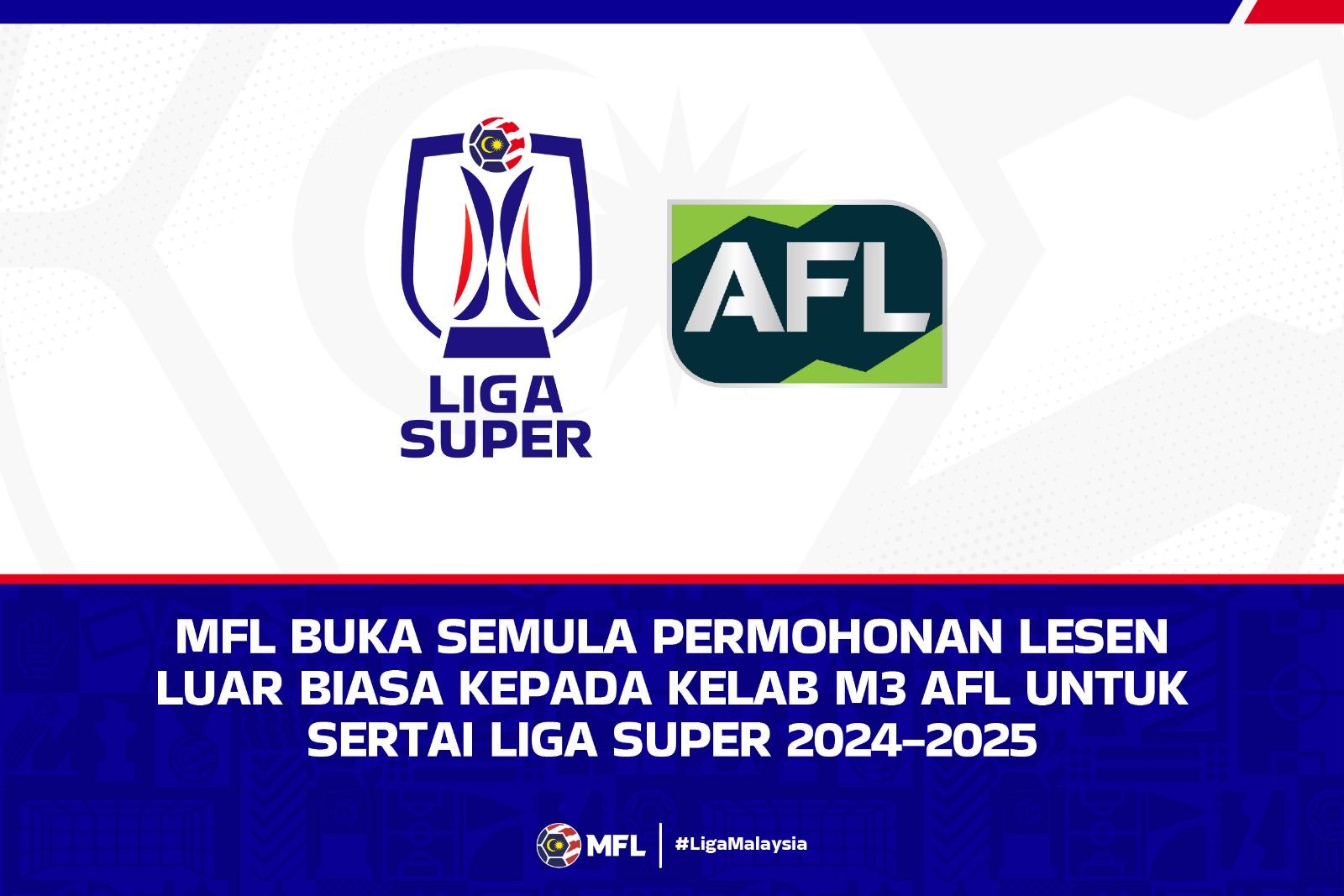 Malaysian Football League - MFL BUKA SEMULA PERMOHONAN LESEN LUAR BIASA