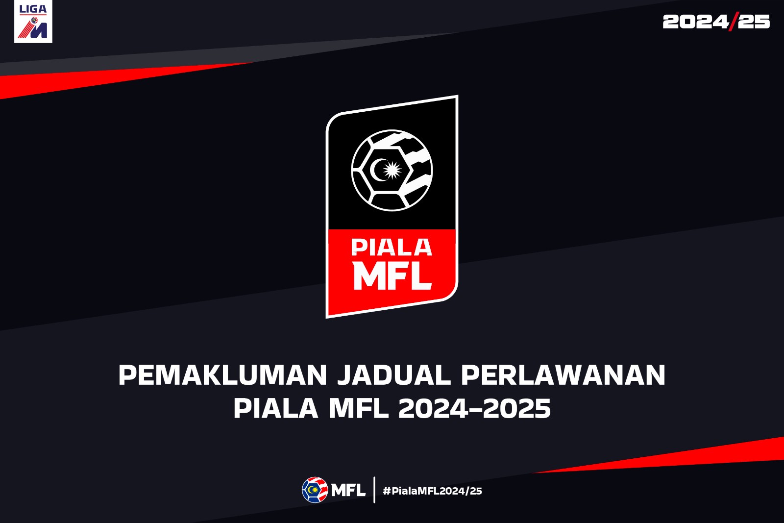 Malaysian Football League - PEMAKLUMAN JADUAL PERLAWANAN PIALA MFL 2024