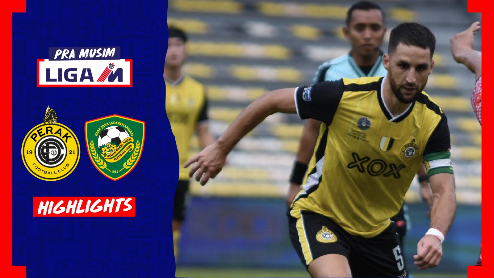 Malaysian Football League - Perak FC 1-0 Kedah Darul Aman FC